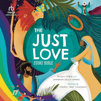 The Just Love Story Bible – omslag til lydbogen af Jacqui Lewis, Shannon Daley-Harris