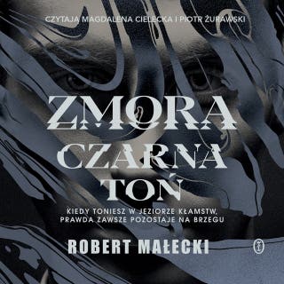 Zmora. Czarna toń – okładka audiobooka, autor Robert Małecki