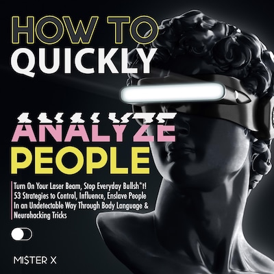 How to Quickly Analyze People