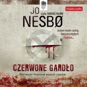 Czerwone gardło. Tom 3 – okładka audiobooka, autor Jo Nesbo