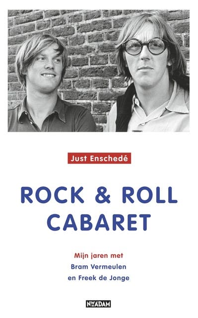 Rock en roll cabaret: mijn jaren met Bram Vermeulen en Freek de Jonge – omslag van het luisterboek van Just Enschede