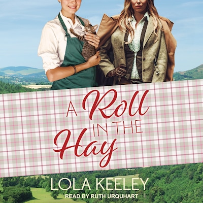 A Roll in the Hay – omslag til lydbogen af Lola Keeley