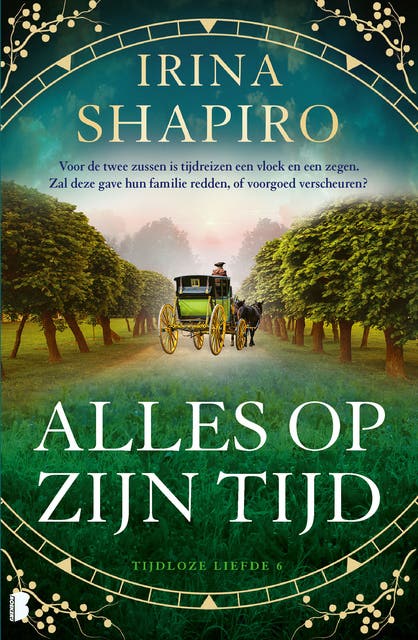 Alles op zijn tijd: Voor de twee zussen is tijdreizen een vloek en een zegen. Zal deze gave hun familie redden, of voorgoed verscheuren?