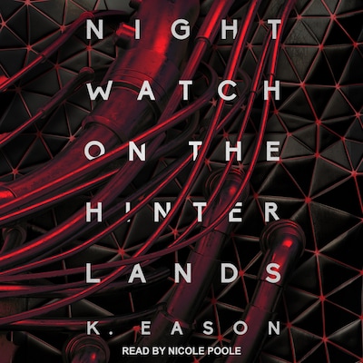 Nightwatch on the Hinterlands – omslag til lydbogen af K. Eason