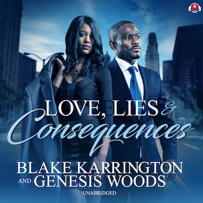 Love, Lies, and Consequences – omslag til lydbogen af Blake Karrington, Genesis Woods