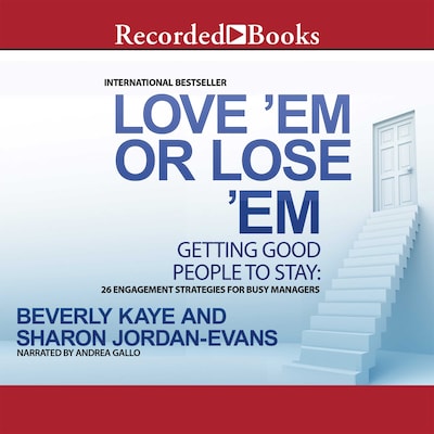 Love 'Em or Lose 'Em, Fifth Edition – omslag til lydbogen af Beverly Kaye, Sharon Jordan-Evans