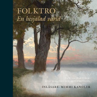 Folktro : En besjälad värld