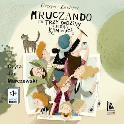 Mruczando na trzy rodziny i jedną kamienicę