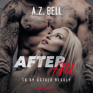 After All. To on ustala reguły – okładka audiobooka, autor A.Z. Bell