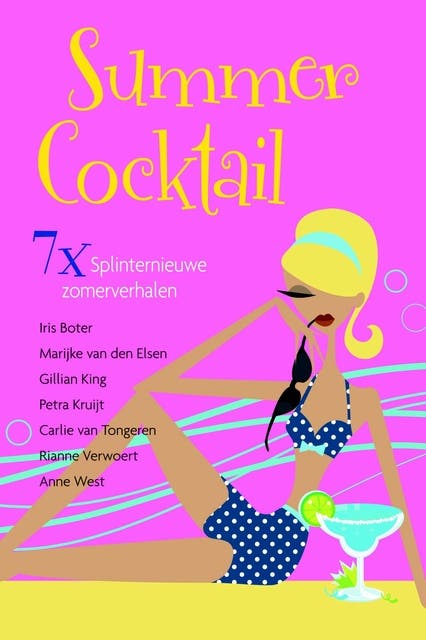 Summer cocktail – omslag van het luisterboek van Anne West,Carlie van Tongeren,Gillian King,Iris Boter,Marijke van den Elzen,Petra Kruijt,Rianne Verwoert