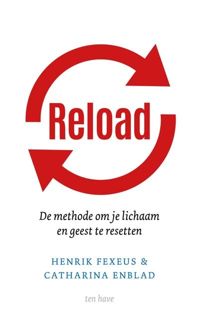 Reload: De methode om je lichaam en geest te resetten – omslag van het luisterboek van Catharina Enblad,Henrik Fexeus