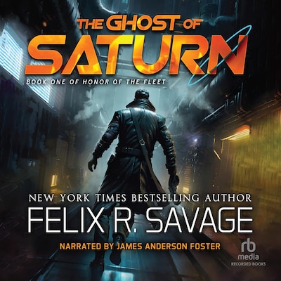 The Ghost of Saturn – omslag til lydbogen af Felix R. Savage