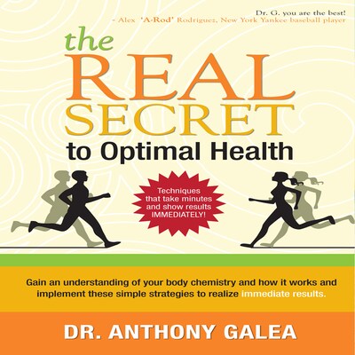 The Real Secret to Optimal Health – omslag til lydbogen af Anthony Galea