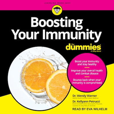 Boosting Your Immunity For Dummies – omslag til lydbogen af Dr. Wendy Warner, Dr. Kellyann Petrucci
