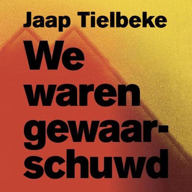 We waren gewaarschuwd: Over een profetisch milieurapport en wat we er (niet) mee deden – omslag van het luisterboek van Jaap Tielbeke