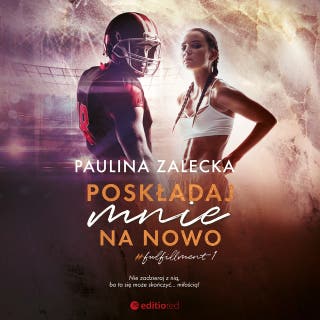 Poskładaj mnie na nowo – okładka audiobooka, autor Paulina Zalecka