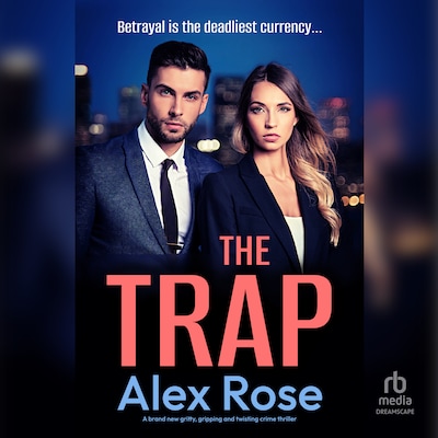 The Trap – omslag til lydbogen af Alex Rose