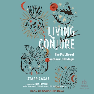 Living Conjure – omslag til lydbogen af Starr Casas