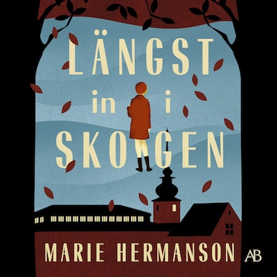 Längst in i skogen