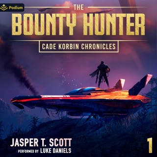The Bounty Hunter: Cade Korbin Chronicles, Book 1