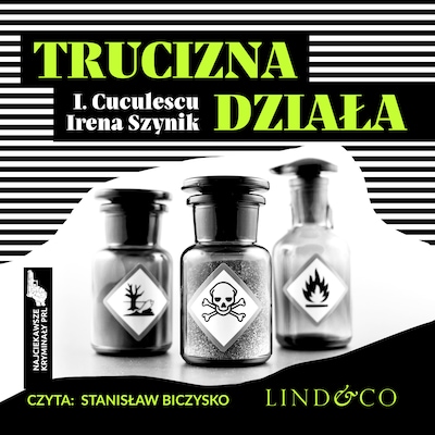 Trucizna działa – okładka audiobooka, autor I. Cuculescu (pseud.) Irena Szynik