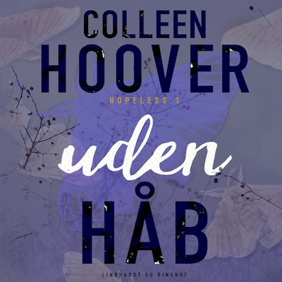 Uden håb – omslag til lydbogen af Colleen Hoover