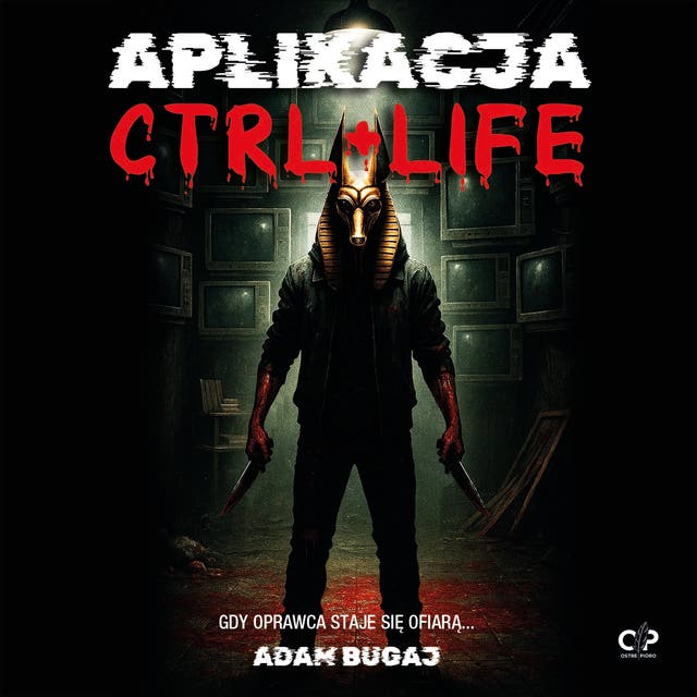 Aplikacja Ctrl+life – okładka audiobooka, autor Adam Bugaj