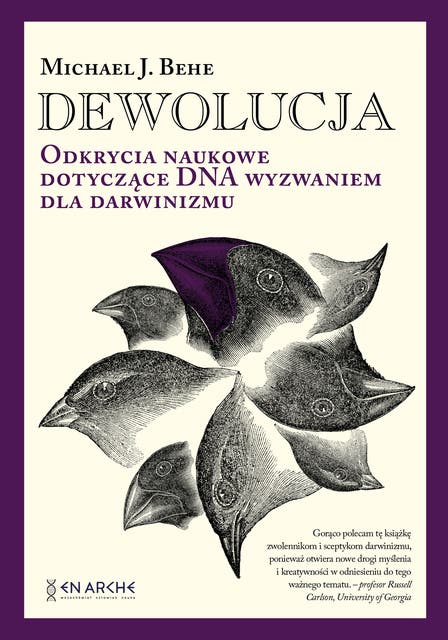 Dewolucja: Odkrycia naukowe dotyczące DNA wyzwaniem dla darwinizmu