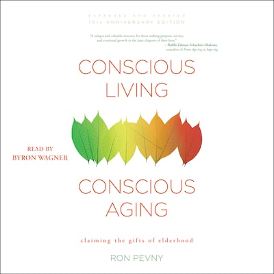 Conscious Living, Conscious Aging – omslag til lydbogen af Ron Pevny
