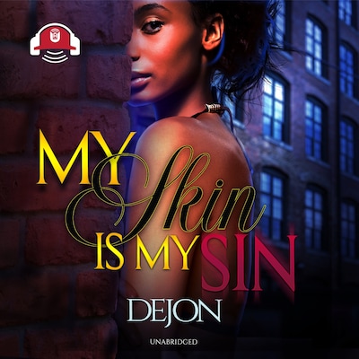 My Skin Is My Sin – omslag til lydbogen af Dejon
