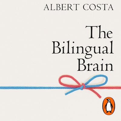 The Bilingual Brain – omslag til lydbogen af Albert Costa