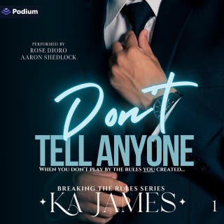 Don't Tell Anyone: Breaking the Rules, Book 1 – omslag till ljudboken av KA James