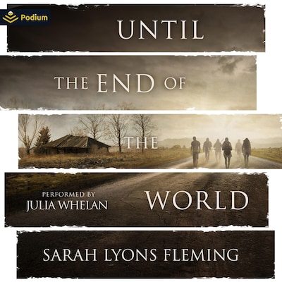 Until The End of the World – omslag til lydbogen af Sarah Lyons Fleming