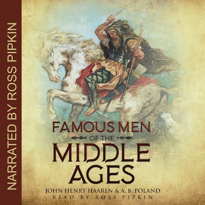 Famous Men of the Middle Ages – omslag til lydbogen af John Henry Haaren, A. B. Poland
