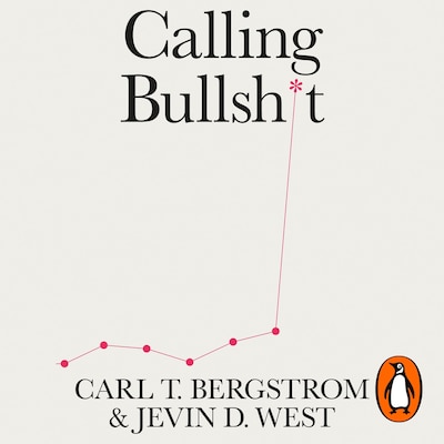 Calling Bullshit – omslag til lydbogen af Jevin D. West, Carl T. Bergstrom