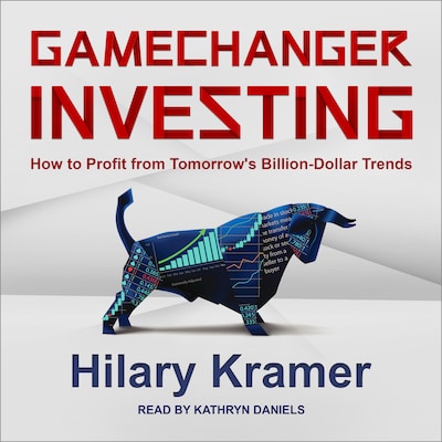 Gamechanger Investing – omslag til lydbogen af Hilary Kramer