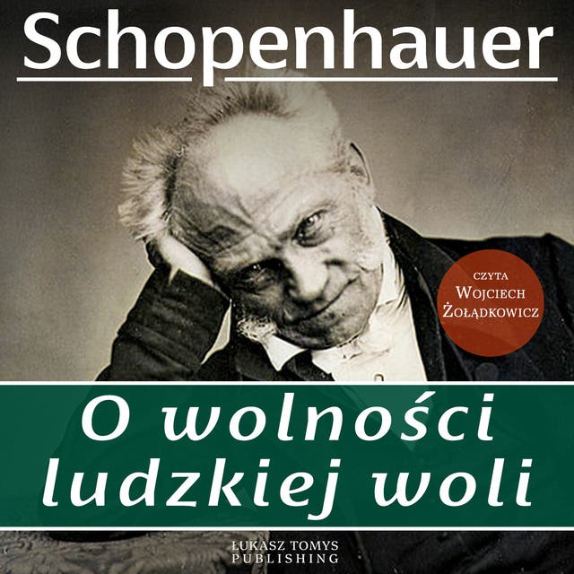 O wolności ludzkiej woli