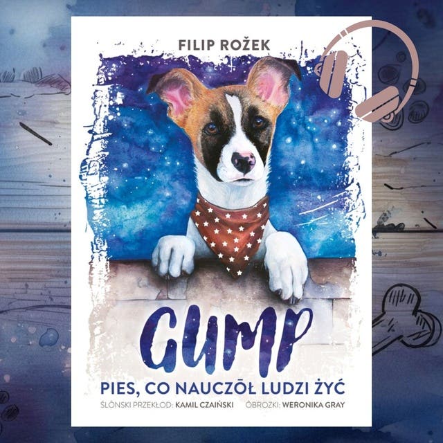 GUMP. Pies, co nauczōł ludzi żyć (po ślōnsku)