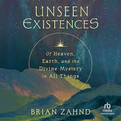 Unseen Existences