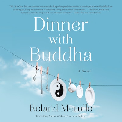 Dinner with Buddha – omslag til lydbogen af Roland Merullo