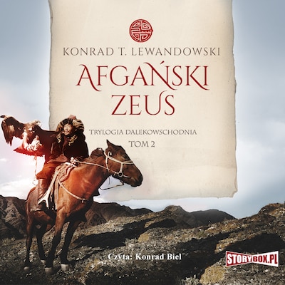 Trylogia dalekowschodnia. Tom 2. Afgański Zeus