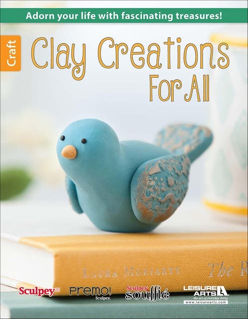 Clay Creations for All: Adorn Your Life with Fascinating Treasures! – omslag til lydbogen af Leisure Arts