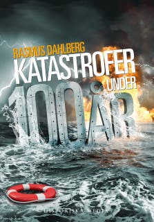 Katastrofer under 100 år