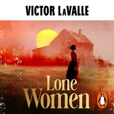 Lone Women – omslag til lydbogen af Victor LaValle