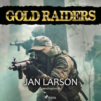 Gold raiders – omslag til lydbogen af Jan Larson