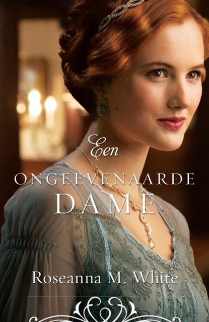 Een ongeëvenaarde dame – omslag van het luisterboek van Roseanna M. White