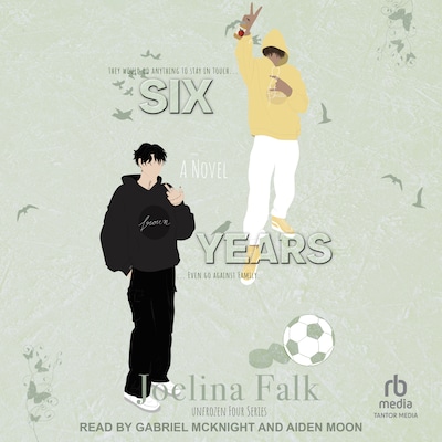 Six Years – omslag til lydbogen af Joelina Falk