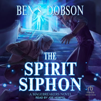 The Spirit Siphon – omslag til lydbogen af Ben S. Dobson