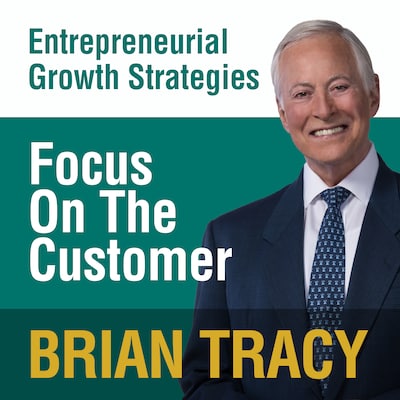 Focus on the Customer – omslag til lydbogen af Brian Tracy