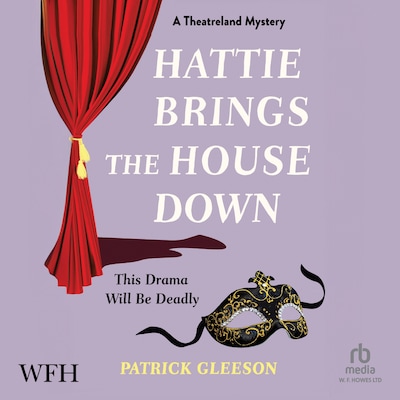 Hattie Brings the House Down – omslag til lydbogen af Patrick Gleeson